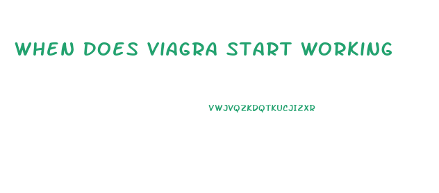 When Does Viagra Start Working