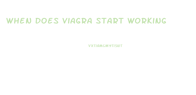 When Does Viagra Start Working