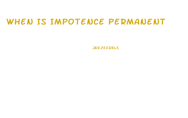 When Is Impotence Permanent