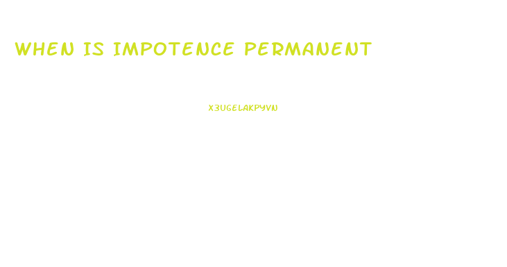 When Is Impotence Permanent