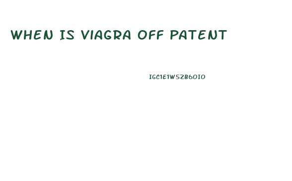 When Is Viagra Off Patent