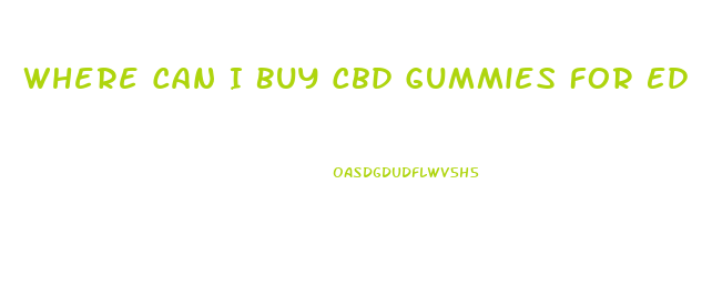 Where Can I Buy Cbd Gummies For Ed