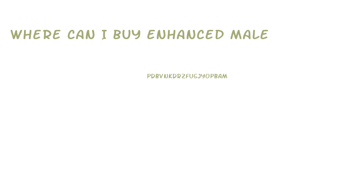 Where Can I Buy Enhanced Male