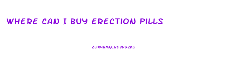 Where Can I Buy Erection Pills