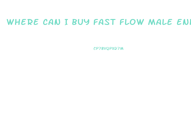 Where Can I Buy Fast Flow Male Enhancement