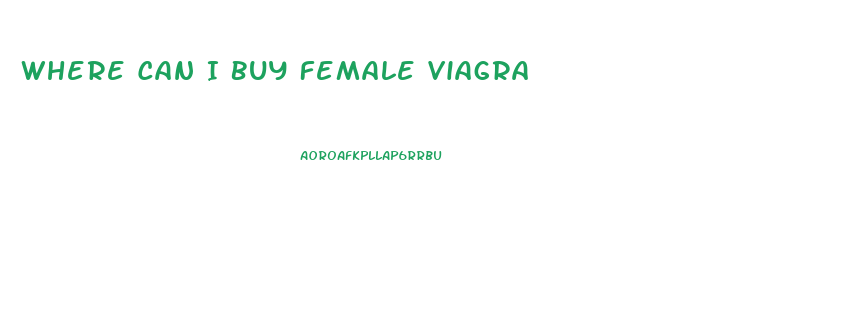 Where Can I Buy Female Viagra