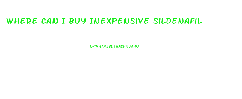 Where Can I Buy Inexpensive Sildenafil