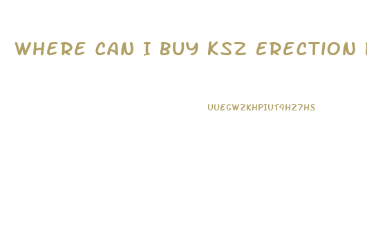 Where Can I Buy Ksz Erection Pills