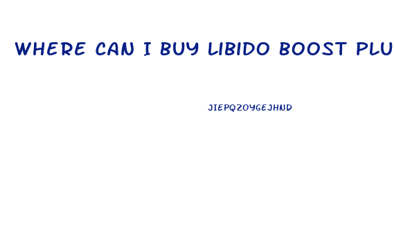 Where Can I Buy Libido Boost Plus