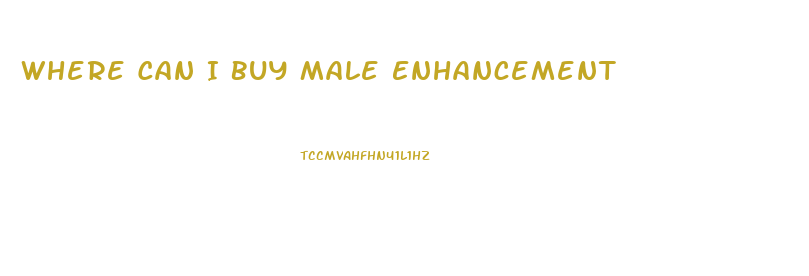 Where Can I Buy Male Enhancement