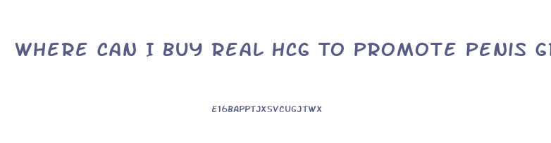 Where Can I Buy Real Hcg To Promote Penis Growth