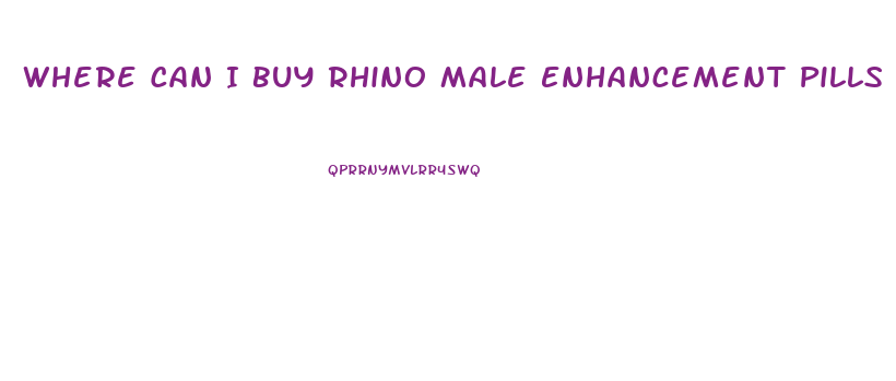 Where Can I Buy Rhino Male Enhancement Pills Near Me