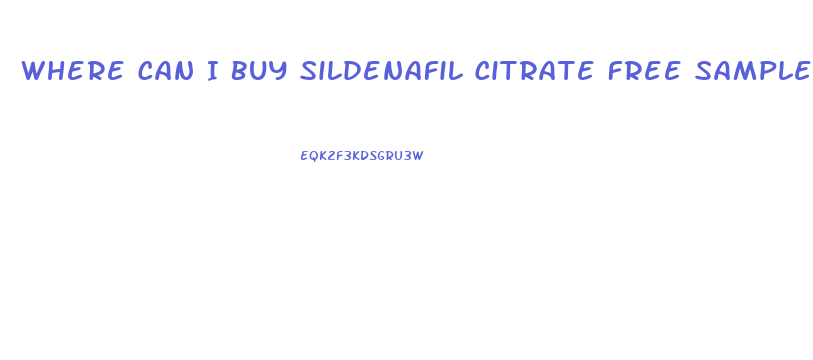Where Can I Buy Sildenafil Citrate Free Samples