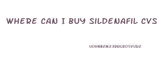 Where Can I Buy Sildenafil Cvs