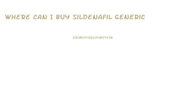 Where Can I Buy Sildenafil Generic