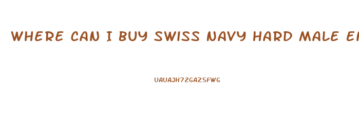 Where Can I Buy Swiss Navy Hard Male Enhancement