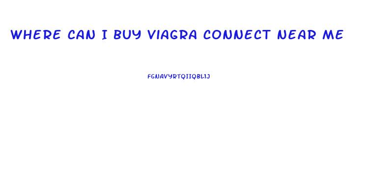 Where Can I Buy Viagra Connect Near Me