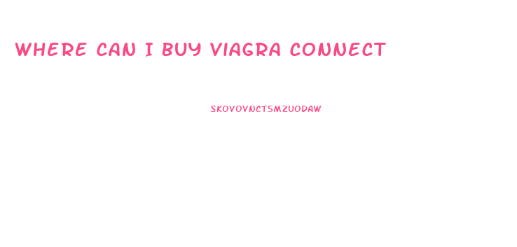 Where Can I Buy Viagra Connect