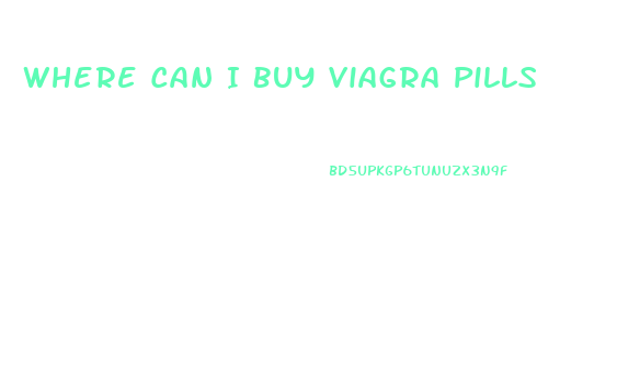 Where Can I Buy Viagra Pills
