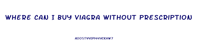 Where Can I Buy Viagra Without Prescription
