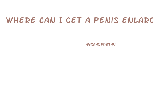 Where Can I Get A Penis Enlargment Surgery