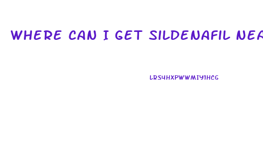 Where Can I Get Sildenafil Near Me