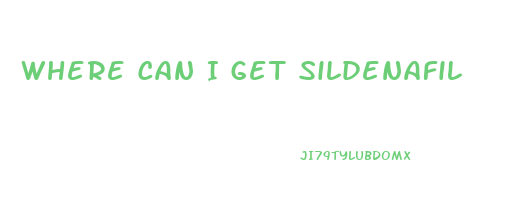 Where Can I Get Sildenafil