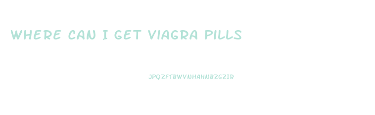 Where Can I Get Viagra Pills