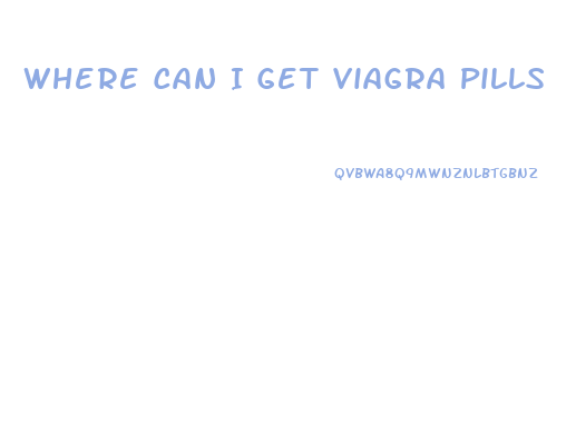 Where Can I Get Viagra Pills