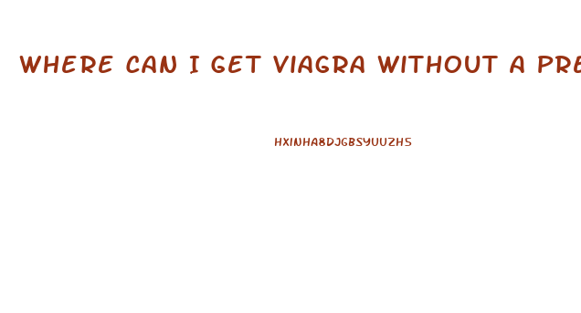 Where Can I Get Viagra Without A Prescription