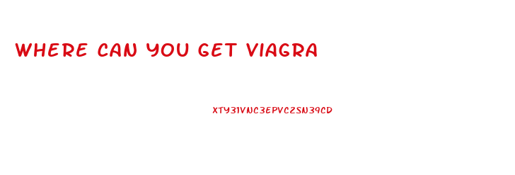 Where Can You Get Viagra