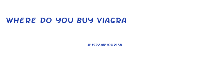 Where Do You Buy Viagra