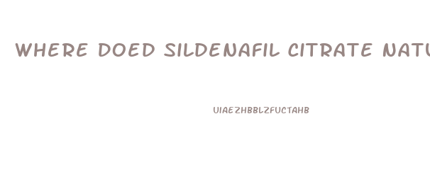 Where Doed Sildenafil Citrate Naturally Occur