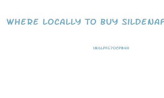 Where Locally To Buy Sildenafil