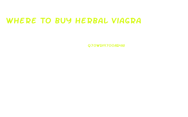 Where To Buy Herbal Viagra