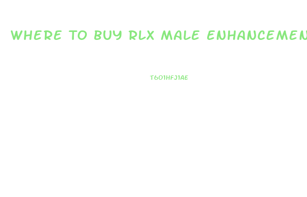 Where To Buy Rlx Male Enhancement