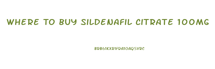 Where To Buy Sildenafil Citrate 100mg