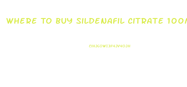 Where To Buy Sildenafil Citrate 100mg