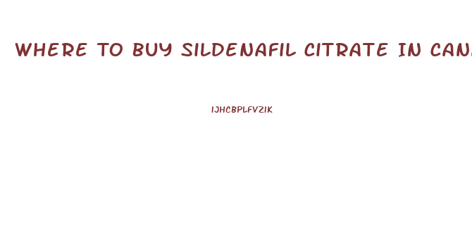 Where To Buy Sildenafil Citrate In Canada