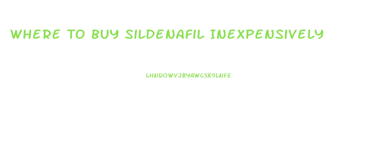 Where To Buy Sildenafil Inexpensively