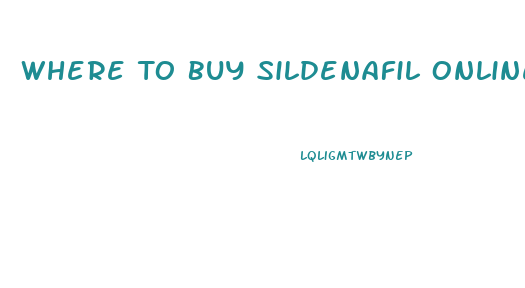 Where To Buy Sildenafil Online Reddit