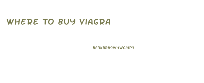 Where To Buy Viagra