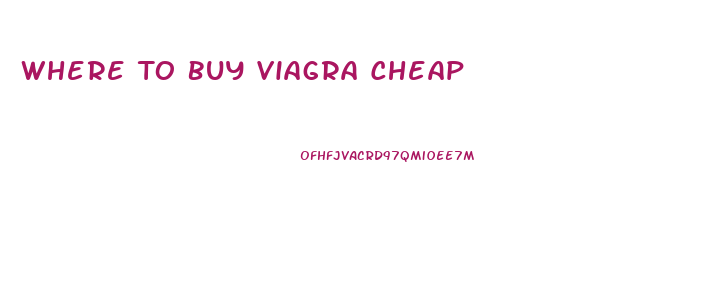 Where To Buy Viagra Cheap