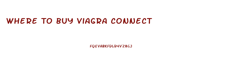 Where To Buy Viagra Connect