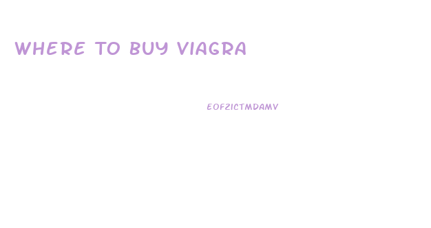 Where To Buy Viagra