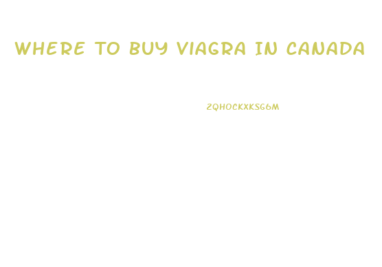 Where To Buy Viagra In Canada