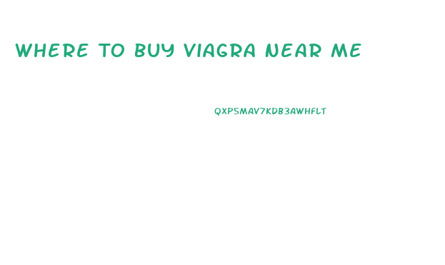 Where To Buy Viagra Near Me