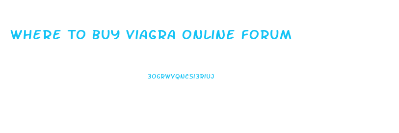 Where To Buy Viagra Online Forum