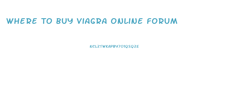 Where To Buy Viagra Online Forum