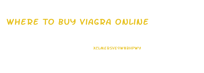 Where To Buy Viagra Online